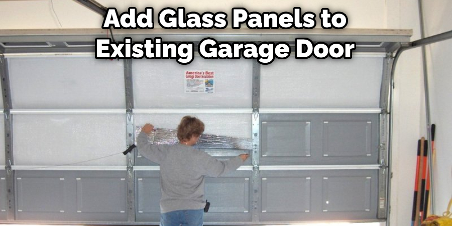 Add Glass Panels to Existing Garage Door