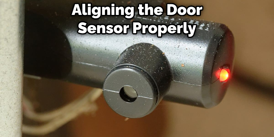 Aligning the Door Sensor Properly