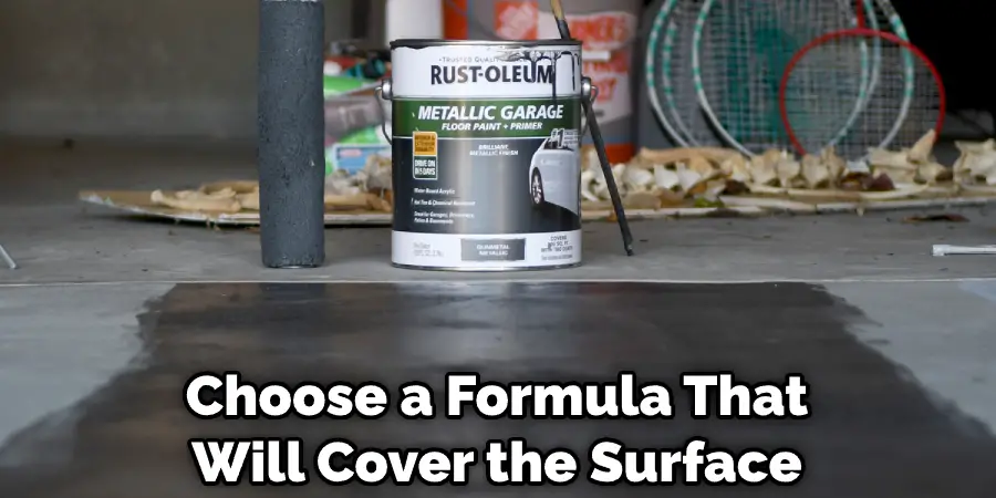 Choose a Formula That Will Cover the Surface