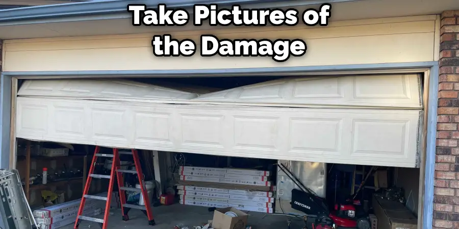 Take Pictures of the Damage