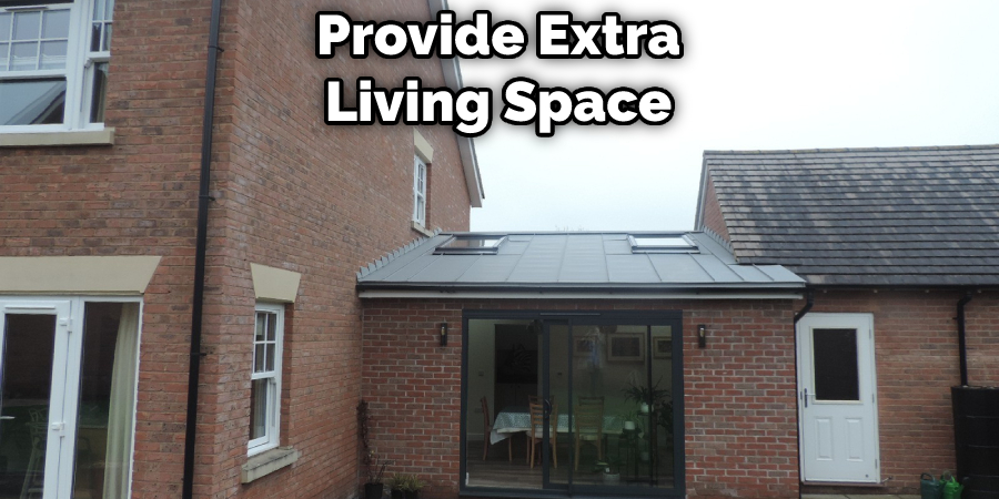 Provide Extra Living Space