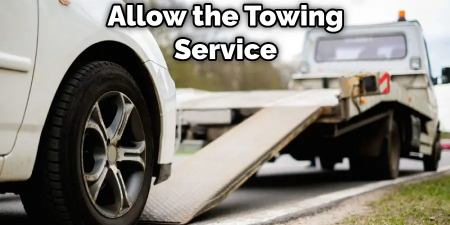 Allow the Towing Service