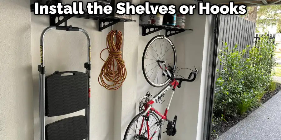 Install the Shelves or Hooks