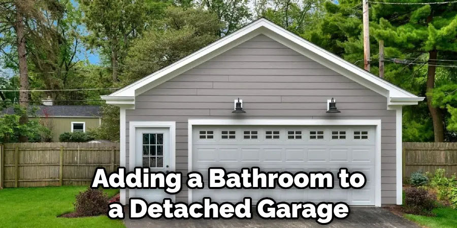 Adding a Bathroom to a Detached Garage