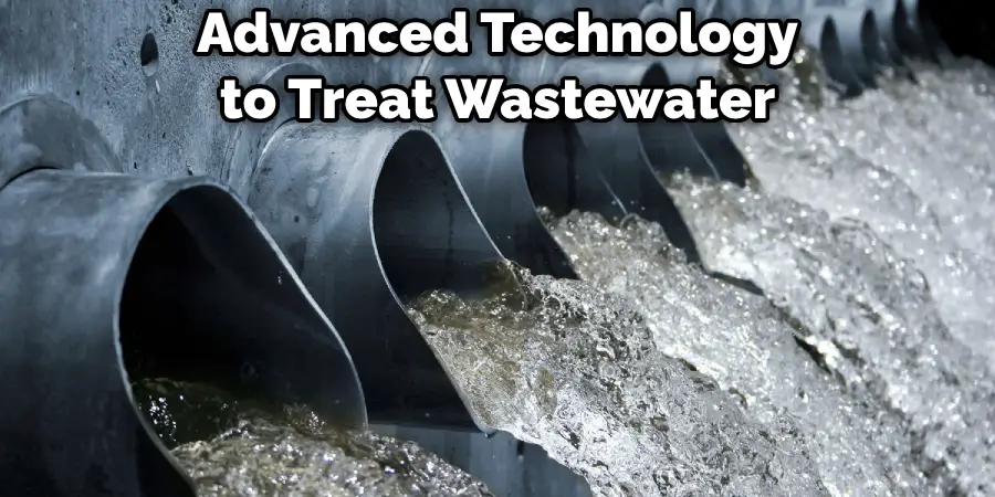 Advanced Technology to Treat Wastewater