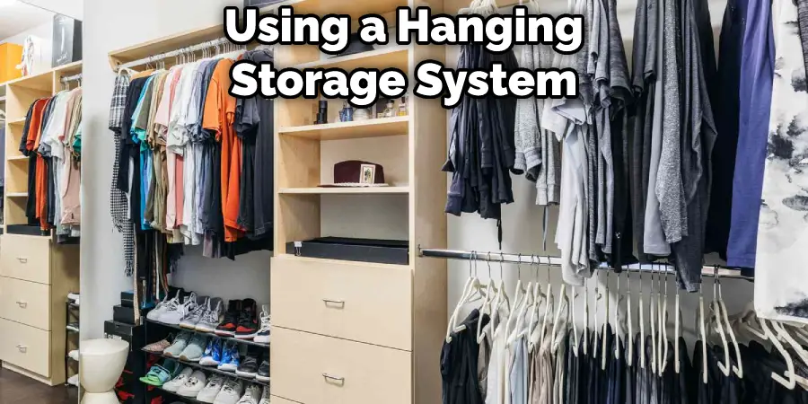 Using a Hanging Storage System