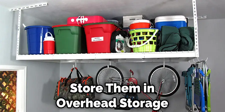 Store Them in Overhead Storage