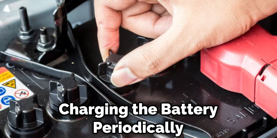 Charging the Battery Periodically