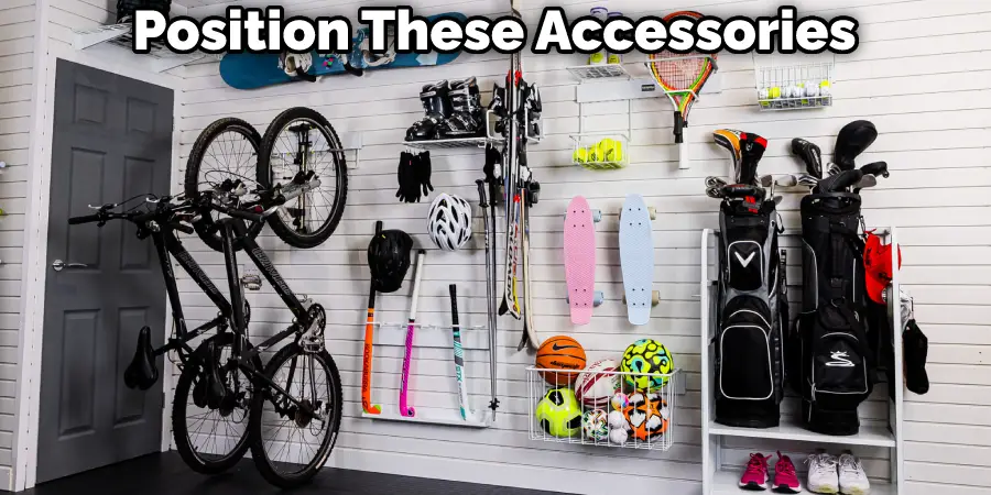 Position These Accessories