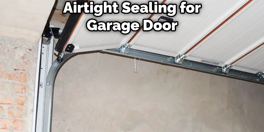 Airtight Sealing for Garage Door