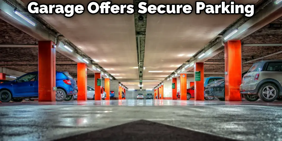 Garage Offers Secure Parking