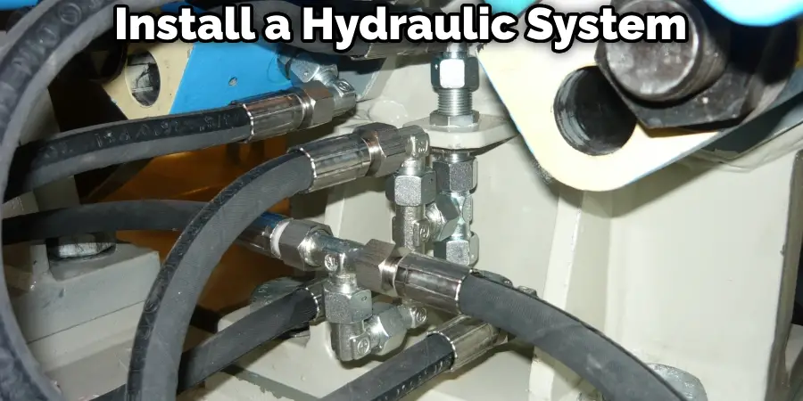 Install a Hydraulic System