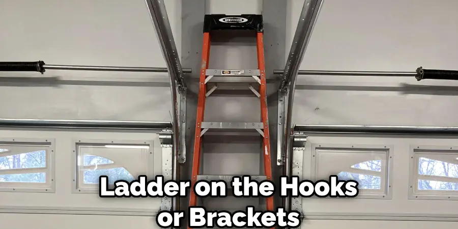 Ladder on the Hooks or Brackets