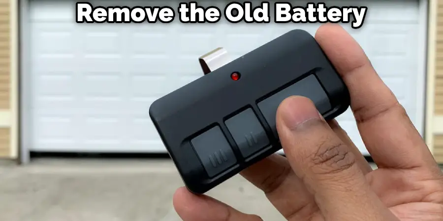 Remove the Old Battery