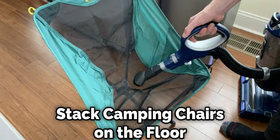 Stack Camping Chairs on the Floor