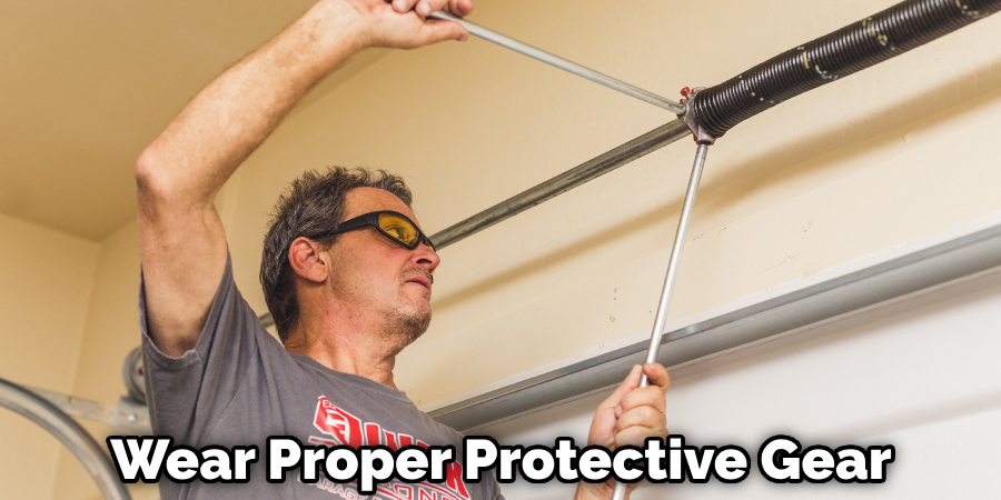 Wear Proper Protective Gear