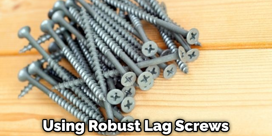 Using Robust Lag Screws