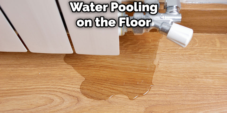 Water Pooling on the Floor