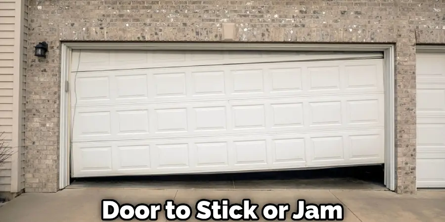 Door to Stick or Jam